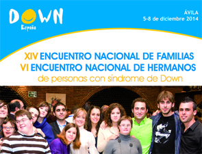 Cubiertas todas las plazas para el XIV Encuentro Nacional de Familias de Personas con Síndrome de Down