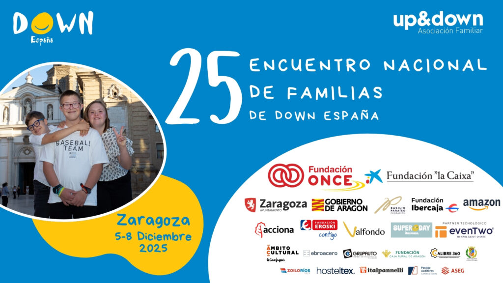 Ir a Más de 620 personas asistirán al Encuentro Nacional de Familias de DOWN ESPAÑA en Zaragoza