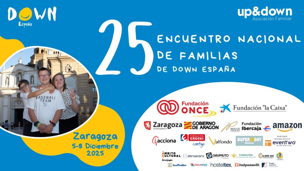 Ir a Más de 620 personas asistirán al Encuentro Nacional de Familias de DOWN ESPAÑA en Zaragoza