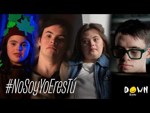Ir a No soy yo, eres tú – campaña del Día Mundial del Síndrome de Down 2026
